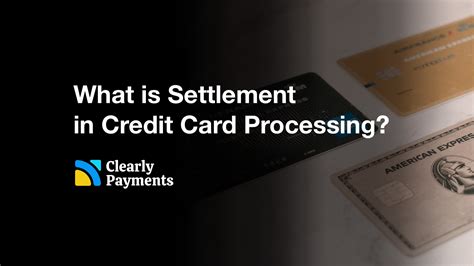 Payment Card Settlement .